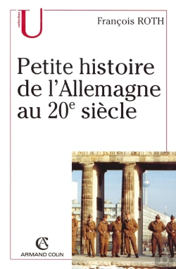 Bertrand.pt - Petite Histoire De L'Allemagne Au 20e Siècle