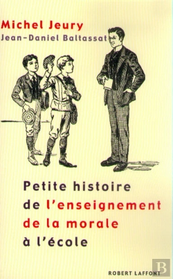 Bertrand.pt - Petite Histoire De L'Enseignement De La Morale A L'Ecole