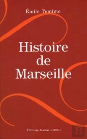 Petite Histoire De Marseille