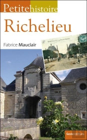 Petite Histoire De Richelieu