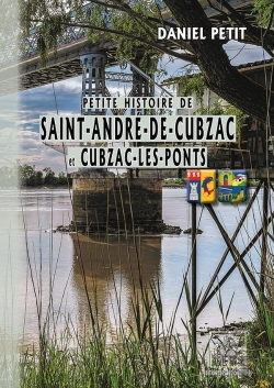 Bertrand.pt - Petite Histoire De Saint-André-De-Cubzac Et Cubzac-Les-Ponts