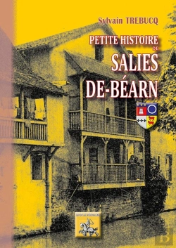 Bertrand.pt - Petite Histoire De Salies De Béarn