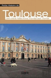 Petite Histoire De Toulouse