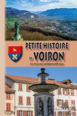 Bertrand.pt - Petite Histoire De Voiron ; Des Origines Au Début Du Xxe Siècle
