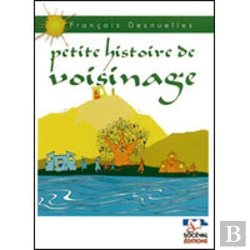 Bertrand.pt - Petite Histoire De Voisinage
