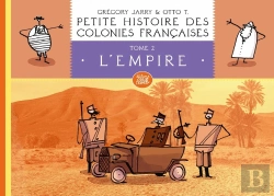 Bertrand.pt - Petite Histoire Des Colonies Françaises Tome 2 : L'Empire