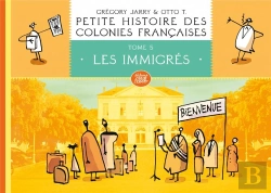 Bertrand.pt - Petite Histoire Des Colonies Françaises Tome 5 : Les Immigrés