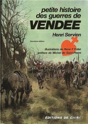 Petite Histoire Des Guerres De Vendée