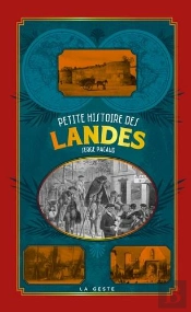 Petite Histoire Des Landes