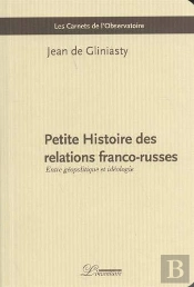 Petite Histoire Des Relations Franco-Russes