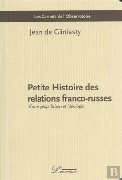 Bertrand.pt - Petite Histoire Des Relations Franco-Russes