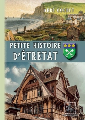 Petite Histoire D'Étretat