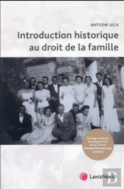 Petite Histoire Du Droit De La Famille