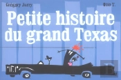 Petite Histoire Du Grand Texas