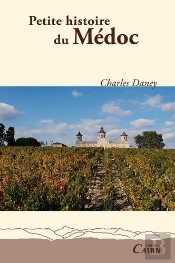 Petite Histoire Du Médoc