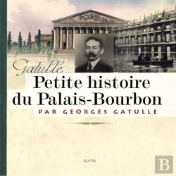 Bertrand.pt - Petite Histoire Du Palais Bourbon