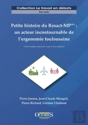 Petite Histoire Du Resact-Mp : Un Acteur Incontournable De L'Ergonomie Toulousaine