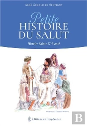 Petite Histoire Du Salut ; Histoire Sainte Pour Enfant