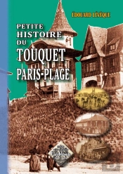 Petite Histoire Du Touquet Paris-Plage