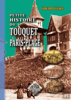 Bertrand.pt - Petite Histoire Du Touquet Paris-Plage