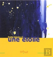 Petite Histoire D'Une Étoile