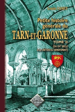 Bertrand.pt - Petite Histoire Générale Du Tarn-Et-Garonne T.2 (Du Xvi Siècle À La Création Du Département)