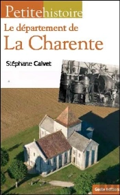 Petite Histoire : Le Département De La Charente