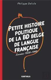 Petite Histoire Politique De La Bd Belge De Langue Française ; Années 1920-1960