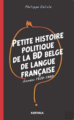 Bertrand.pt - Petite Histoire Politique De La Bd Belge De Langue Française