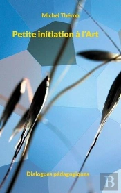 Petite Initiation A L'Art - Dialogues Pedagogiques