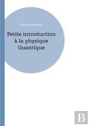Petite Introduction A La Physique Quantique