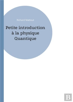 Bertrand.pt - Petite Introduction A La Physique Quantique