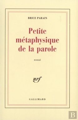 Bertrand.pt - Petite Métaphysique De La Parole