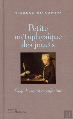 Bertrand.pt - Petite Metaphysique Des Jouets. Eloge De