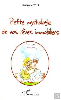 Bertrand.pt - Petite Mythologie De Nos Rêves Immobiliers