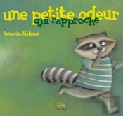 Petite Odeur Qui Rapproche (Une)