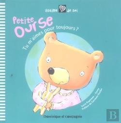Bertrand.pt - Petite Ourse ; Tu M'Aimes Pour Toujours ?