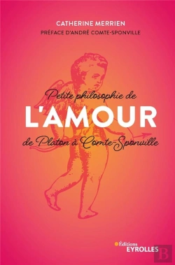 Bertrand.pt - Petite Philosophie De L'Amour, De Platon À Comte-Sponville