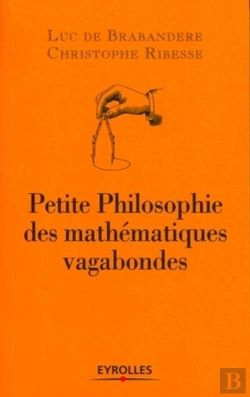 Bertrand.pt - Petite Philosophie Des Mathématiques Vagabondes