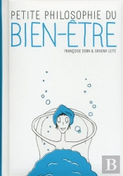 Petite Philosophie Du Bien-Etre