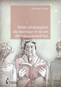 Bertrand.pt - Petite Philosophie Du Mariage Et De Ses Dérivés Aujourd'Hui