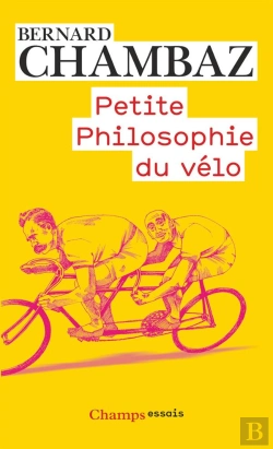 Bertrand.pt - Petite Philosophie Du Velo