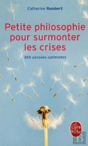 Petite Philosophie Pour Surmonter Les Crises