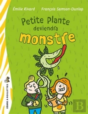 Petite Plante Deviendra Monstre