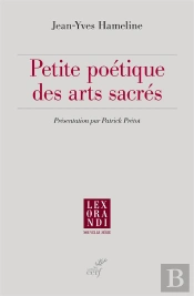 Petite Poétique Des Arts Sacrés