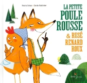 Petite Poule Rousse Et Ruse Renard Roux (Titre Provisoire)