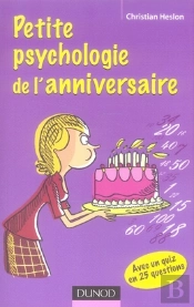 Petite Psychologie De L'Anniversaire
