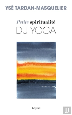 Bertrand.pt - Petite Spiritualité Du Yoga