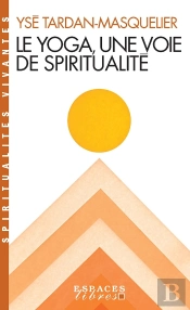 Petite Spiritualité Du Yoga