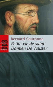 Petite Vie De : Saint Damien De Veuster